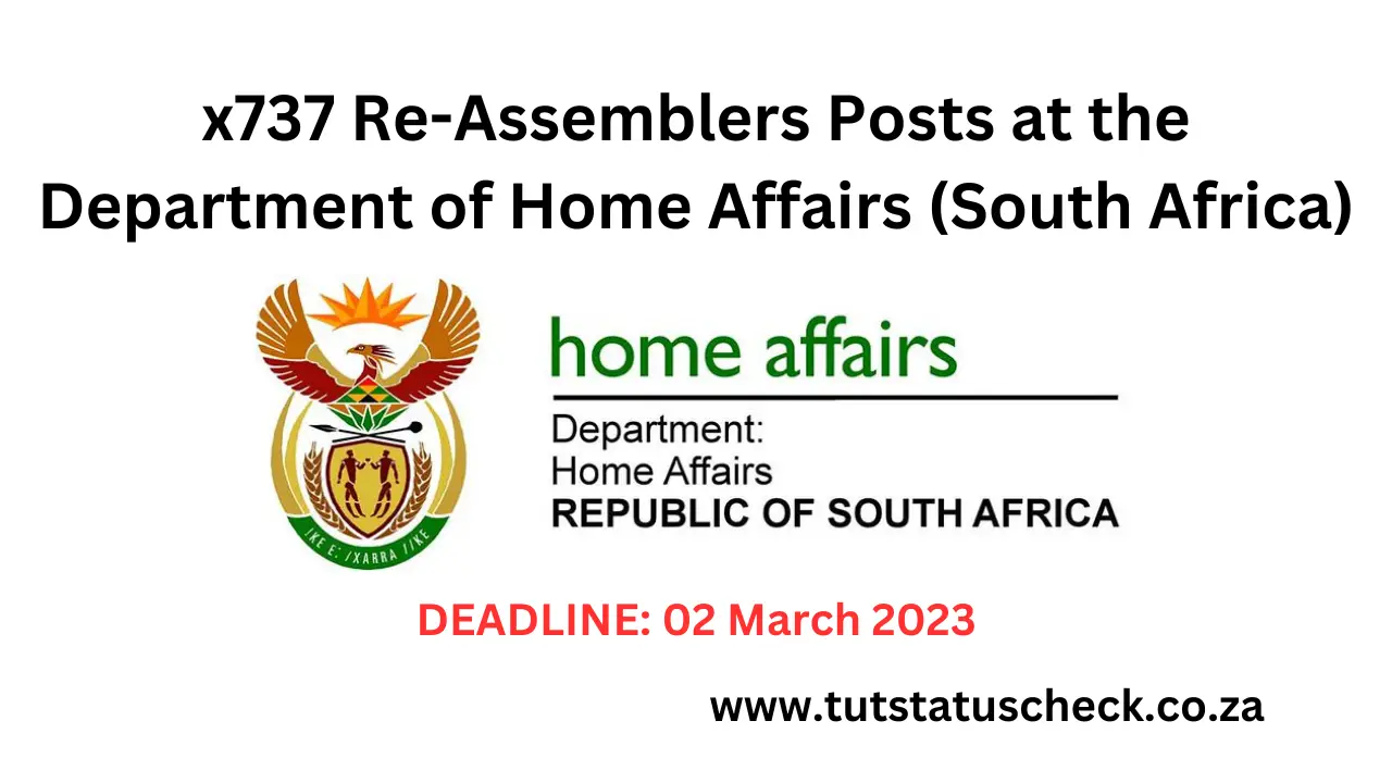x737 Re-Assemblers Posts at the Department of Home Affairs (South Africa)