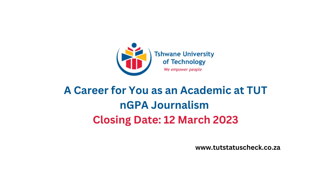 A Career for You as an Academic at TUT nGPA Journalism
