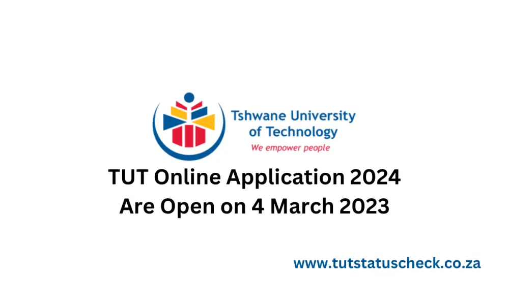 TUT Online Application 2024 Are Open on 4 March 2023