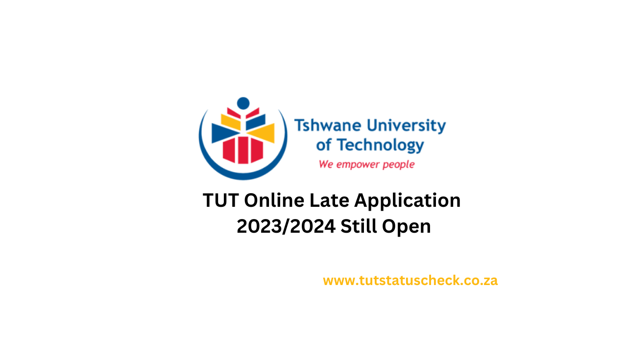 TUT Online Late Application 2023/2024 Still Open