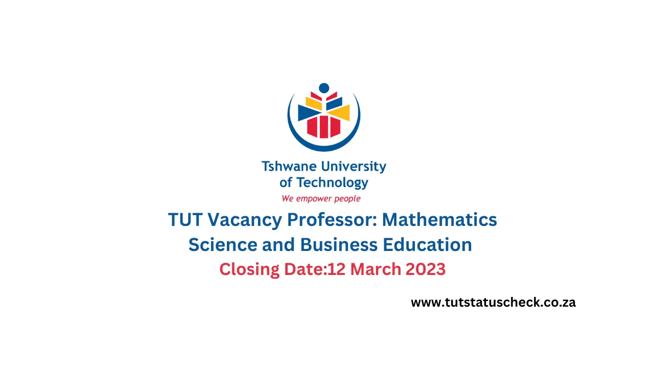 TUT Vacancy Professor: Mathematics Science and Business Education