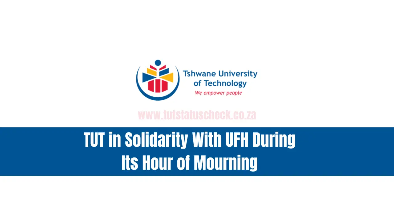 TUT in Solidarity With UFH During Its Hour of Mourning