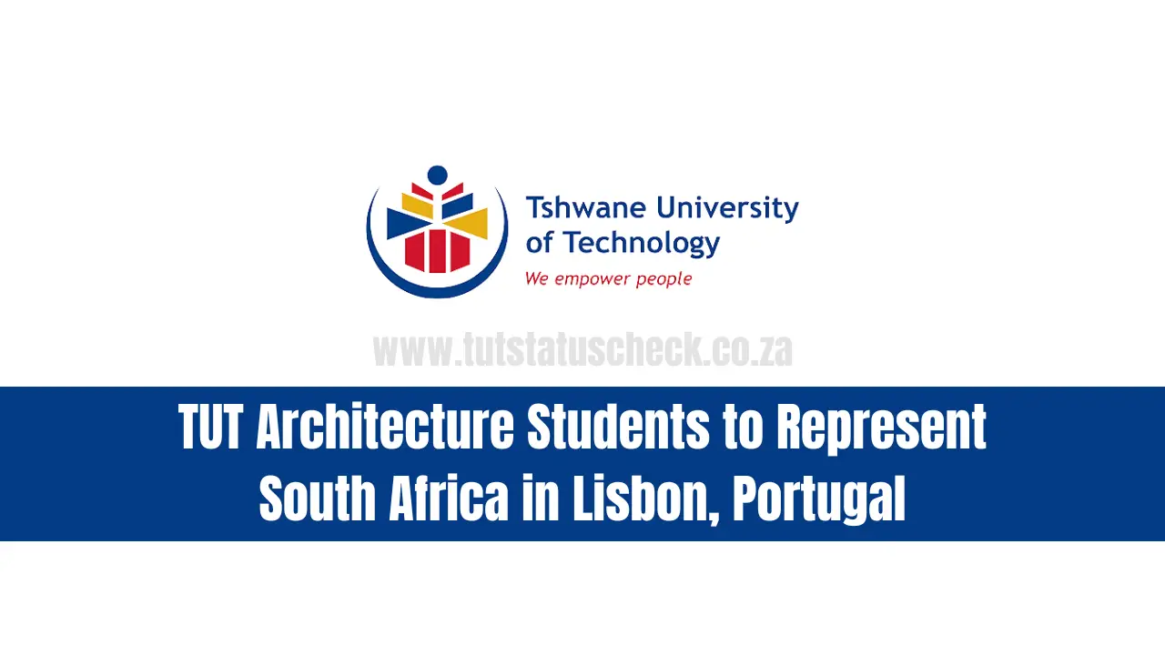 TUT Architecture Students to Represent South Africa in Lisbon, Portugal