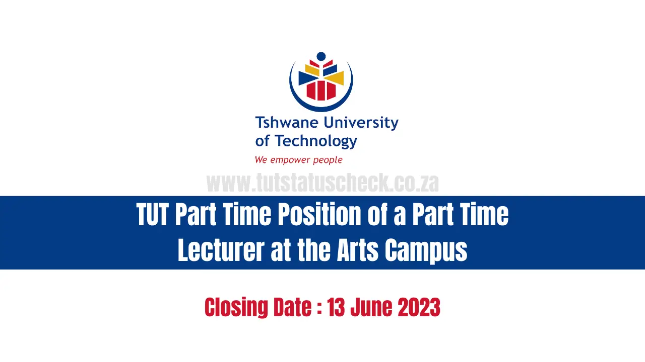 TUT Part Time Position of a Part Time Lecturer at the Arts Campus