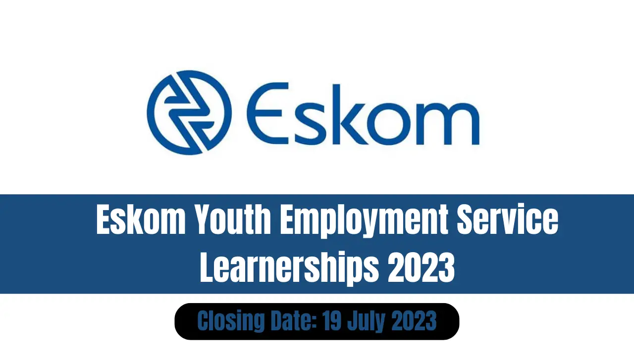 Eskom Youth Employment Service Learnerships 2023