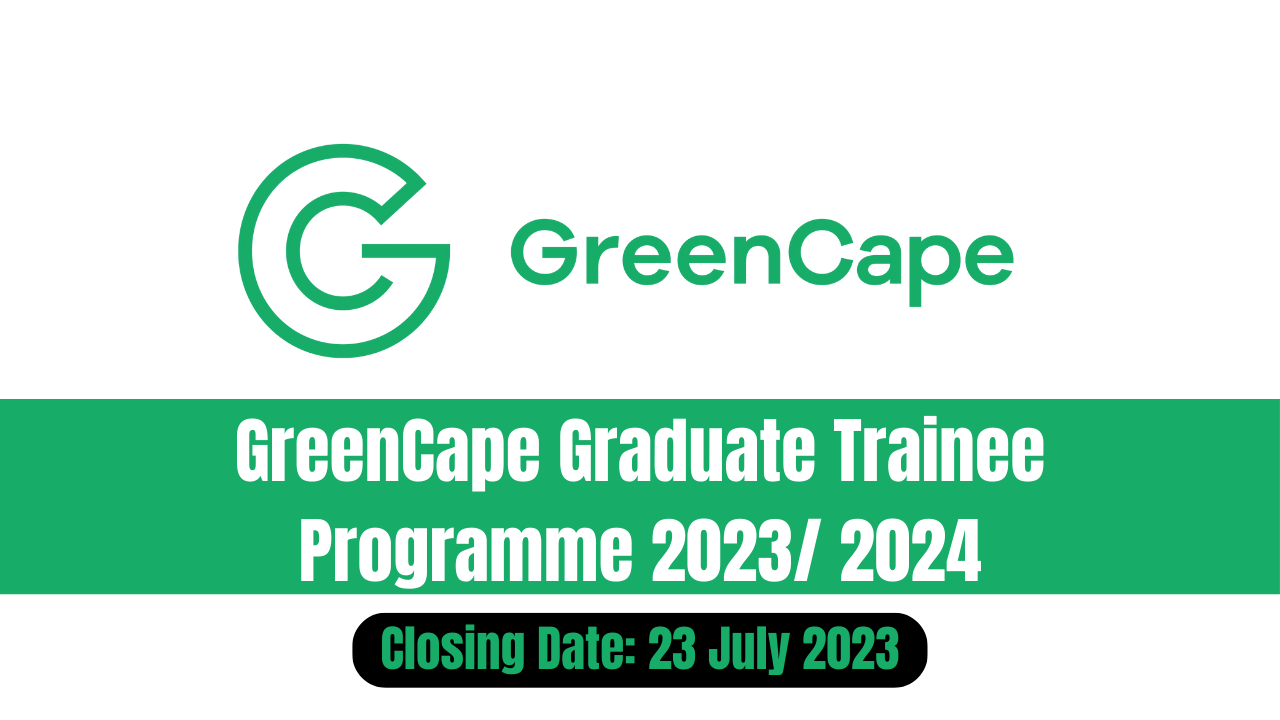 GreenCape Graduate Trainee Programme 2023/ 2024