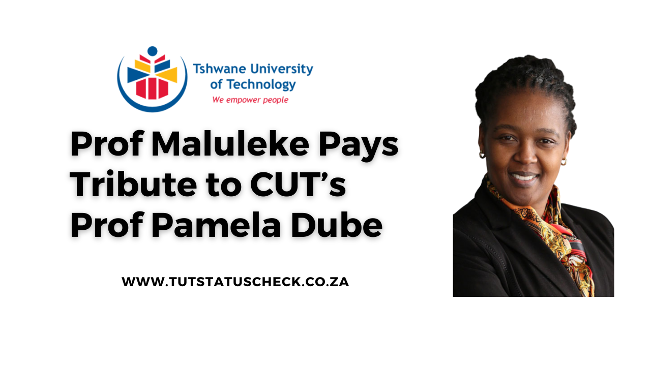 Prof Maluleke Pays Tribute to CUT’s Prof Pamela Dube