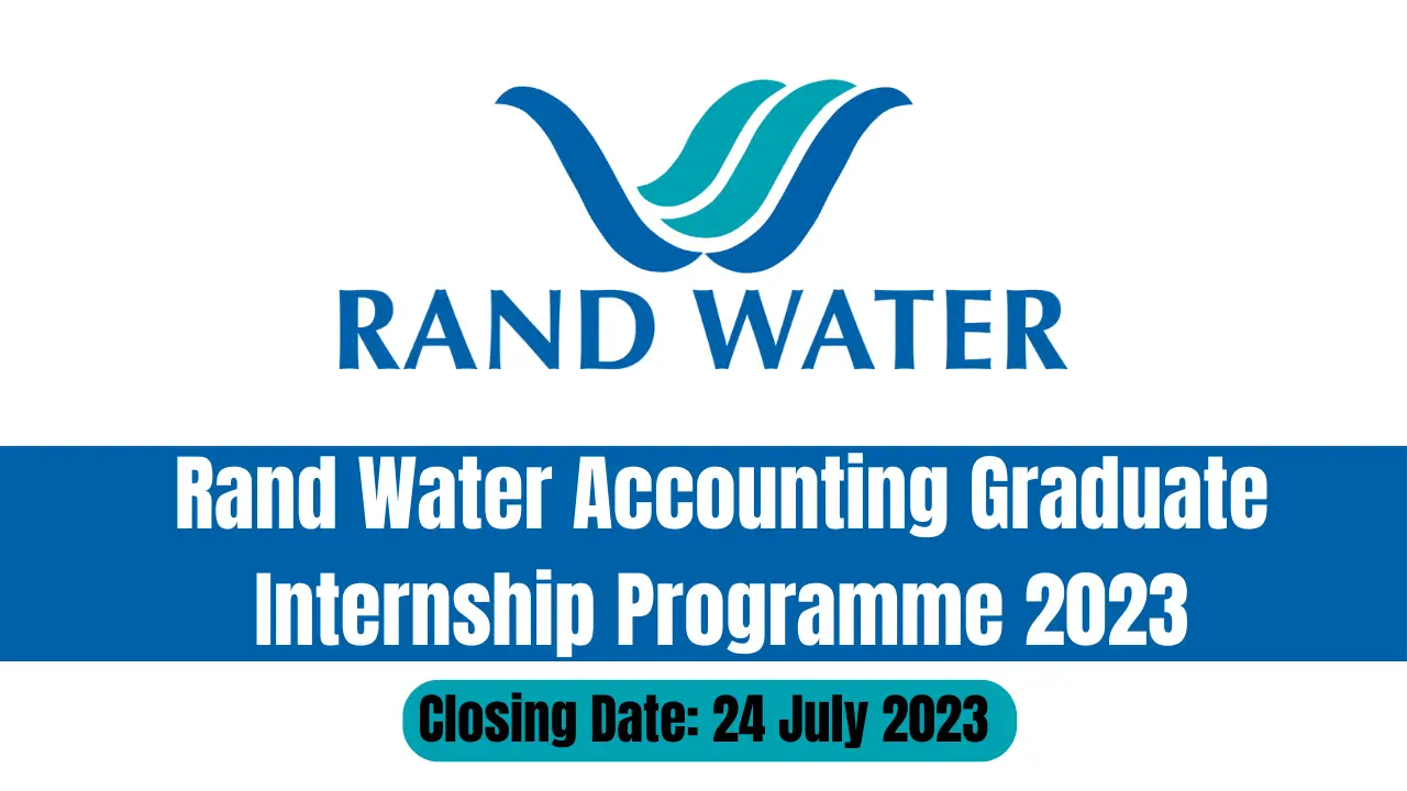 Rand Water Accounting Graduate Internship Programme 2023