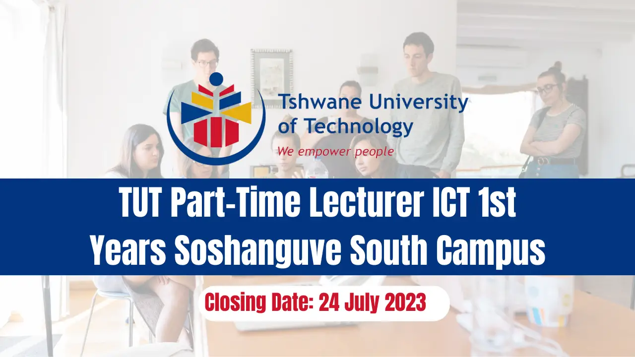 TUT Part-Time Lecturer ICT 1st Years Soshanguve South Campus