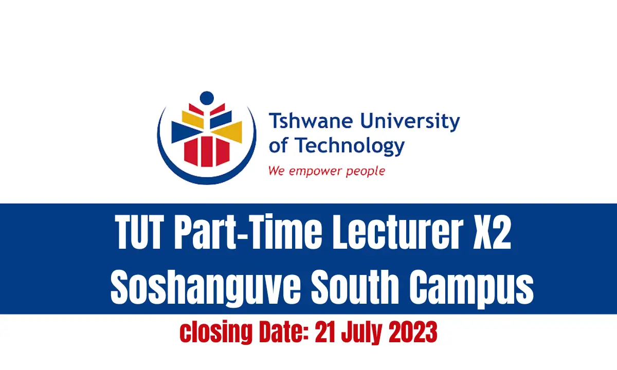 TUT Part-Time Lecturer X2 Soshanguve South Campus