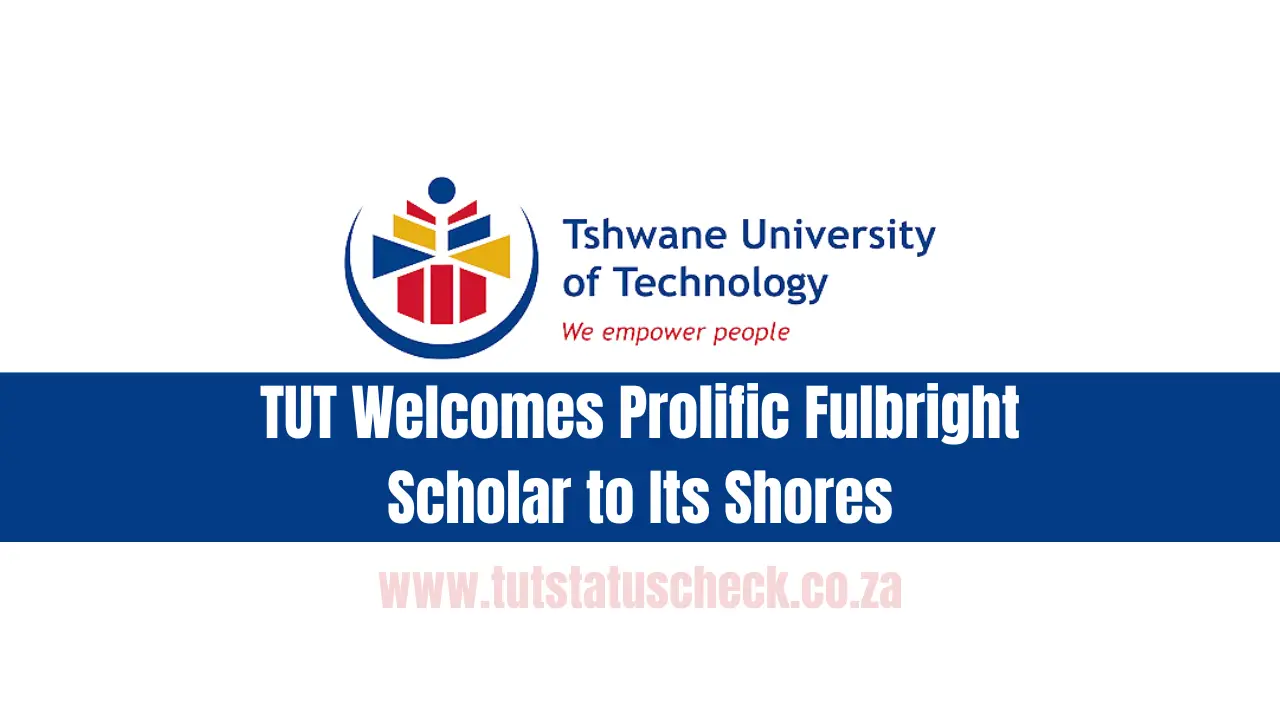 TUT Welcomes Prolific Fulbright Scholar to Its Shores