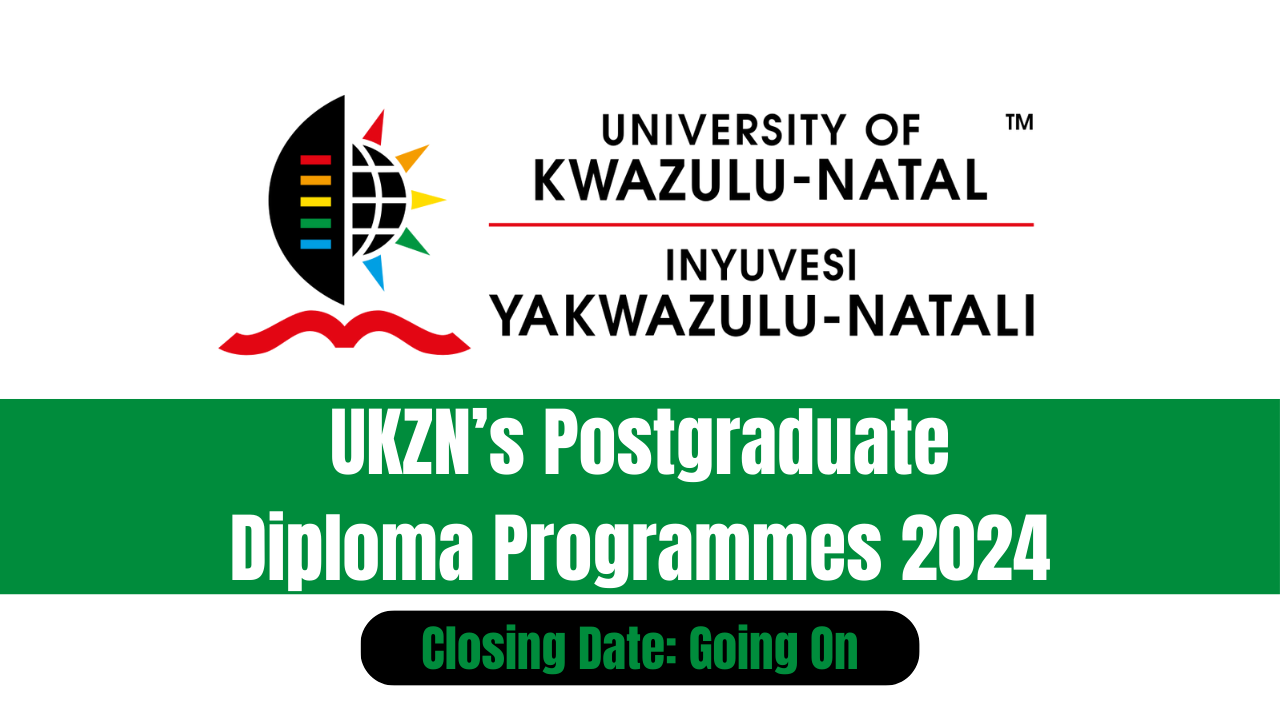 UKZN’s Postgraduate Diploma Programmes 2024