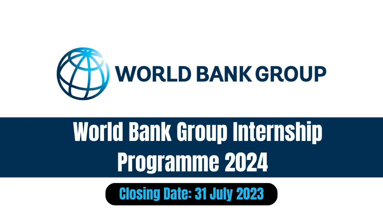 World Bank Group Internship Programme 2024  