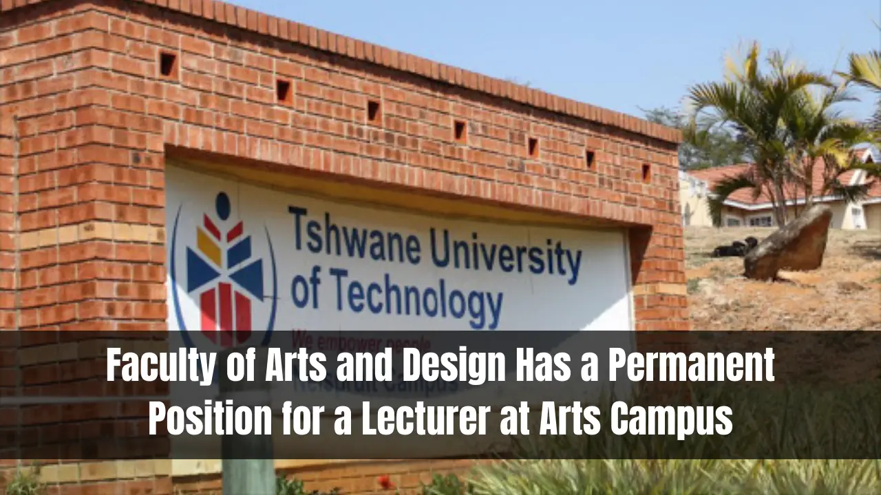 Faculty of Arts and Design Has a Permanent Position for a Lecturer at Arts Campus
