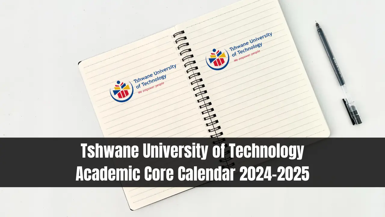 TUT Academic Core Calendar 2024-2025