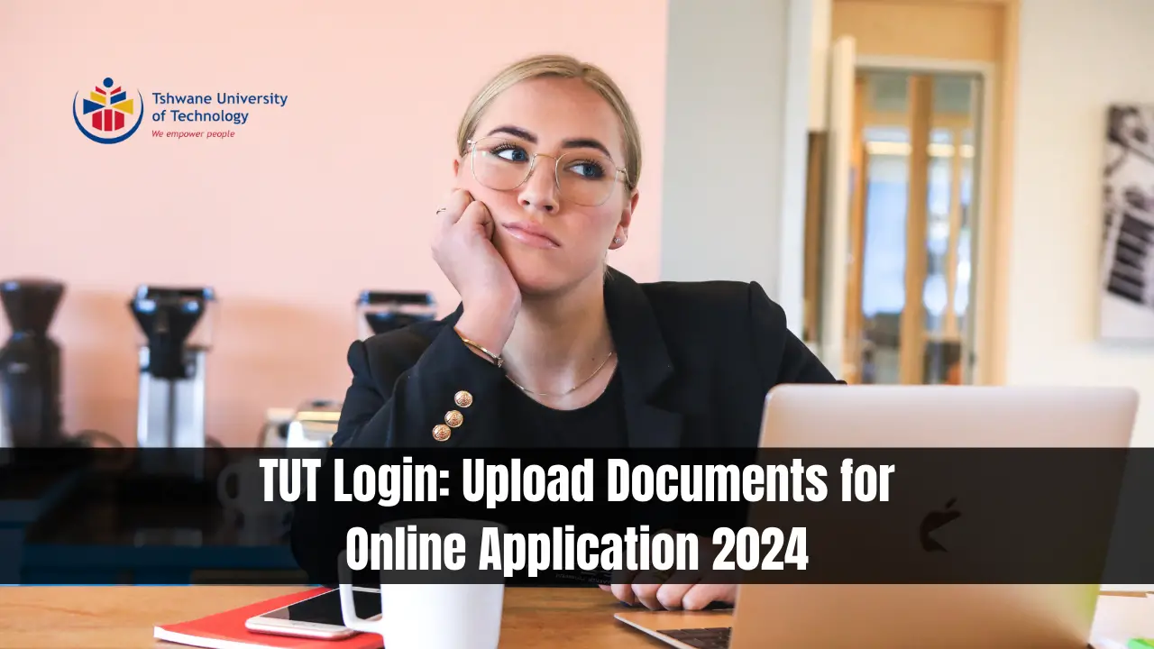 TUT Login: Upload Documents for Online Application 2024