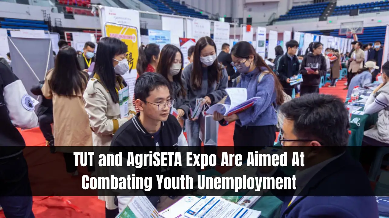 TUT and AgriSETA Expo Are Aimed At Combating Youth Unemployment
