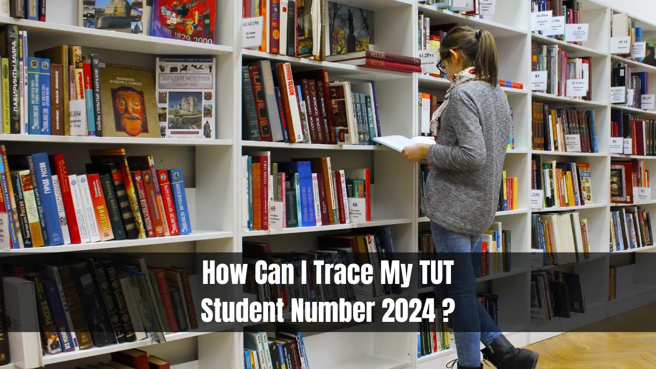 How Can I Trace My TUT Student Number 2024 