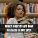 Which Courses Are Now Available at TUT 2024