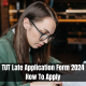 TUT Late Application Form 2024