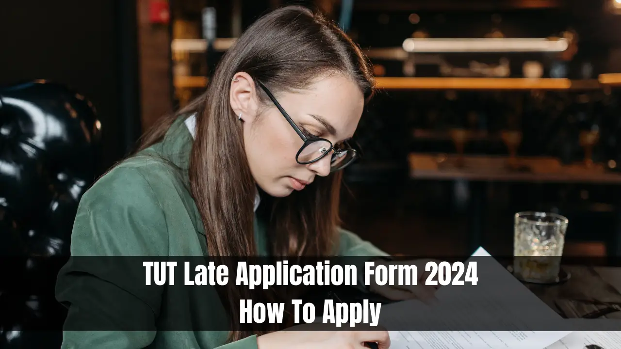 TUT Late Application Form 2024