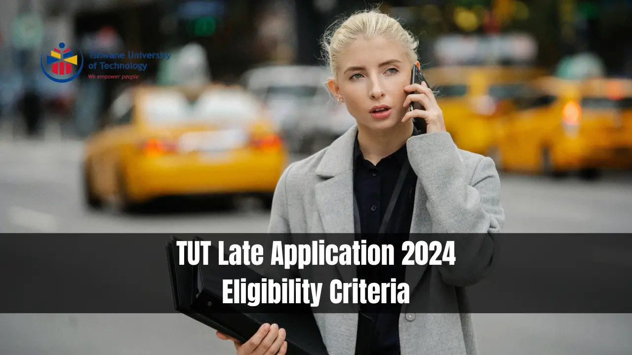 TUT Late Application 2024 Eligibility Criteria